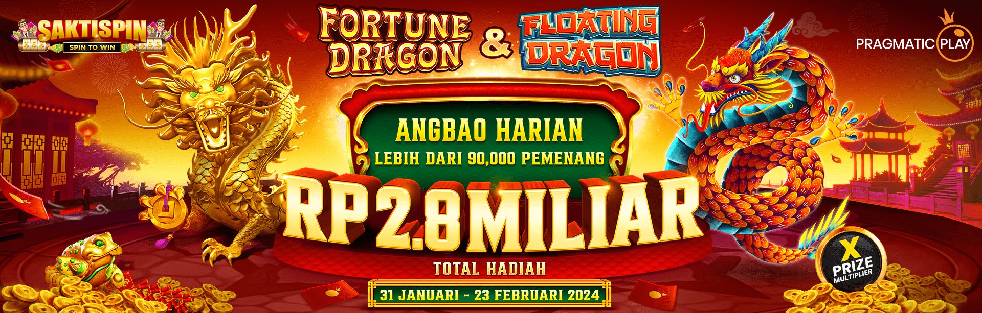 Banner PRAGMATIC PLAY - FORTUNE DRAGON & FLOATING DRAGON DAILY RED POCKET SaktiSpin